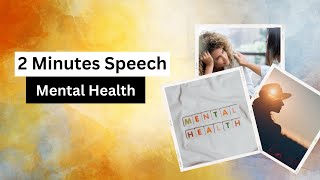 2 Minutes Speech on Mental Health in English for Students