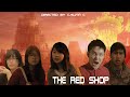 The Red Shop - Chinese 102 Comedy Short Film