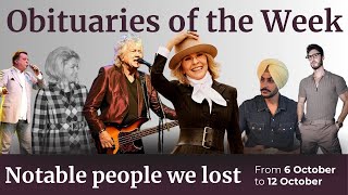 THIS WEEK'S OBITUARIES - tributes to notable people we have lost in the last seven days