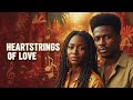 Heartstrings of Love | KENDU VIBES (Official Audio)