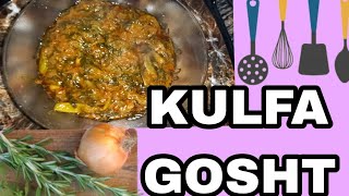 KULFA GOSHT winter special recipe kulfa gosht banane ka aasan tariqa #simplerecipe #indianfood