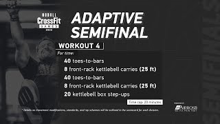Workout 4 — 2022 Adaptive Semifinal