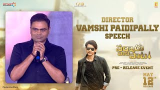 Director Vamshi Paidipally Speech | Sarkaru Vaari Paata Pre Release Event | Mahesh Babu