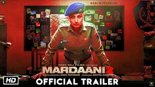 Mardaani 2 Official Trailer Out Now | Rani Mukerji | Releasing 13 December 2019