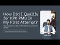 How Did I Qualify for KPK PMS in my First Attempt? | PMS KPK Preparation Tips and Guidelines
