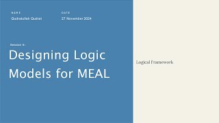 Logical Framework Explained – Session 6, MEAL DPro Training
