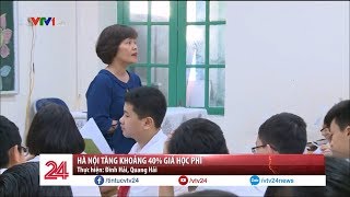 Hà Nội tăng khoảng 40% giá học phí - Tin Tức VTV24