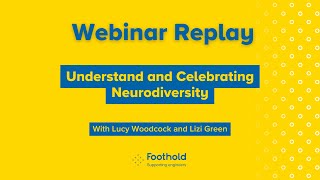 Webinar: Understanding and Celebrating Neurodiversity