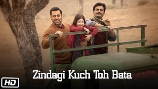 Zindagi Kuch Toh Bata Reprise Full Song with LYRICS   Salman Khan   Bajrangi Bhaijaan   YouTube