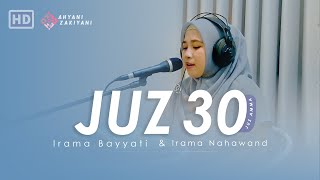 Murottal Juz 30 Merdu Irama Bayyati & Nahawand (Juz Amma) - Ahyani Zakiyani