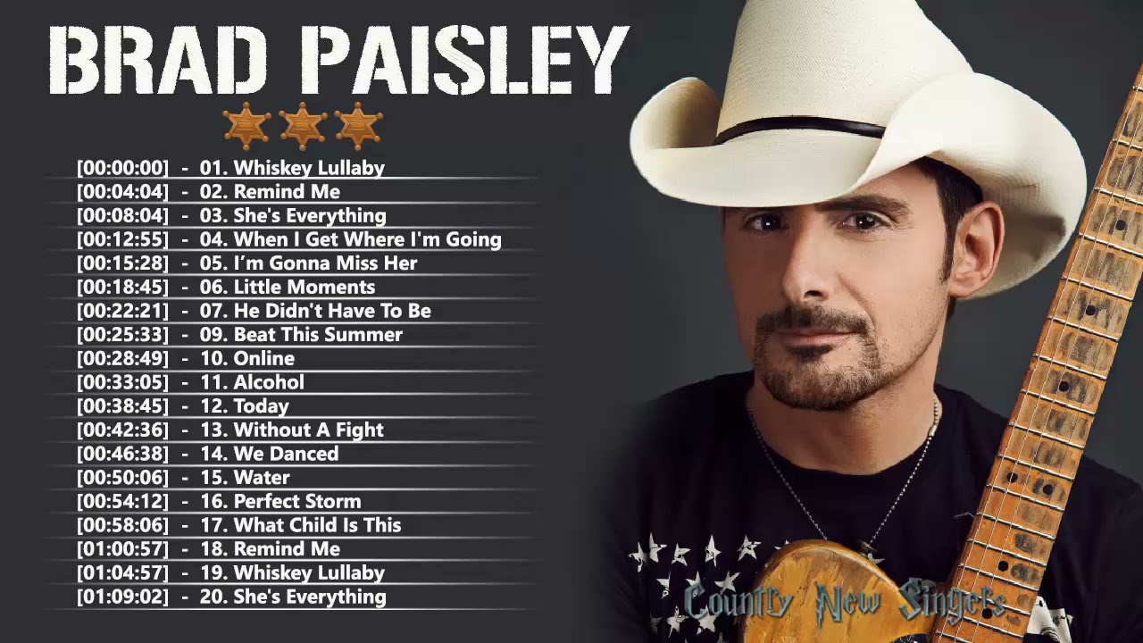 Best Songs Of Brad Paisley 2021 - Brad Paisley Greatest Hits Full Album ...