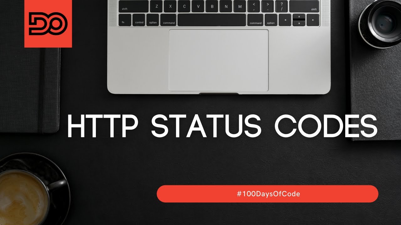 Your #100DaysOfCode: Most Common HTTP Status Codes - YouTube