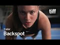 BACKSPOT Trailer | TIFF 2023