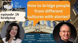 How to bridge people from different cultures with stories?