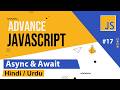 Advance JavaScript - Async & Await Tutorial in Hindi / Urdu