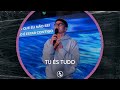 TU ÉS TUDO - FEAT. DANIEL RAMOS