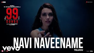 99 Songs (Telugu) - Navi Naveename Video | @A.R.Rahman | Ehan Bhat