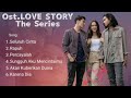 Kumpulan lagu Love Story The Series.