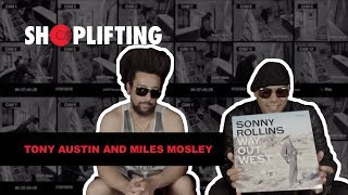 Shoplifting With Miles Mosley And Tony Austin Ep 11