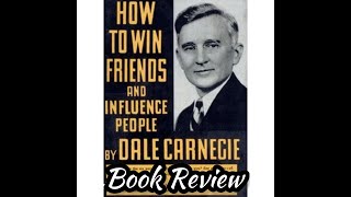 Book Review: "How To Win Friends & Influence People" By Dale Carnegie; #bookreview
