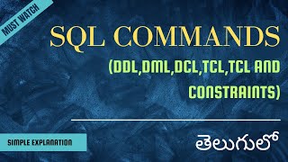 Simple Explanation of SQL Commands in telugu | DDL, DML, DCL, TCL | DBMS | simplyupgrade