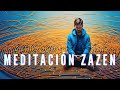 Práctica de MEDITACIÓN ZAZEN para TRANSFORMAR TU VIDA