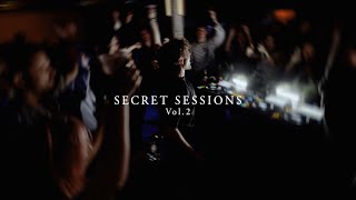 SECRET SESSIONS VOL.2 - HOUSE \u0026 TECH-HOUSE MIX