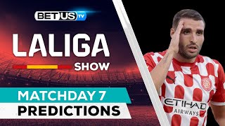 LaLiga Picks Matchday 7 | LaLiga Odds, Soccer Predictions \u0026 Free Tips