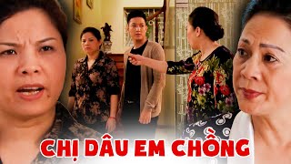 Chị dâu KHÓ ƯA gặp em chồng THẲNG TÍNH lên tăng xông vì bị NÓI TRÚNG TIM ĐEN | Điều bí mật #6