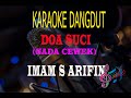 Karaoke Doa Suci Nada Cewek - Imam S Arifin (Karaoke Dangdut Tanpa Vocal)