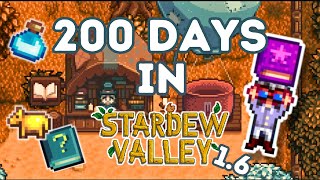 I Played 200 Days in Stardew Valley 1.6