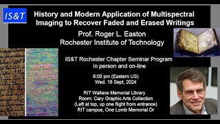 Application of Multispectral Imaging to Recover Faded and Erased Writings, Roger Easton