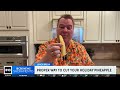 how to choose and cut the perfect holiday pineapple lunch break with michael marks