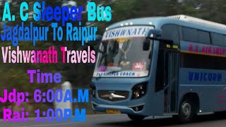 New (A. C) Sleeper Bus service of Vishwanath Travels from route of Jagdalpur To Raipur