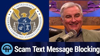 FCC: Phone Companies Must Block Scam Text Messages