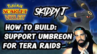 How to Build a Support Umbreon in Pokemon SV for Beginners *Suitable for ALL Terra Raids*