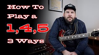 How to Play Over a 1, 4, 5 Progression - 3 Levels