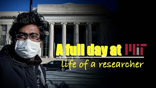 A day in the life of an MIT researcher