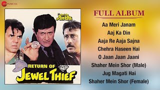 Return of Jewel Thief - Full Album | Dharmendra, Dev Anand, Jackie Shroff, Ashok Kuma