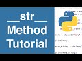 __str__ Method | Python Tutorial