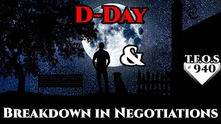 D-Day \u0026 A Breakdown in Negotiations  | Humans are space Orcs | HFY | TFOS940