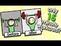 15 Minute Exercises: Is it ENOUGH?