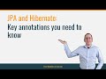 JPA & Hibernate: Basic Annotations You Need To Know