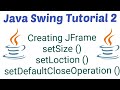#javaswing #tutorial2 Creating JFrame in Java swing
