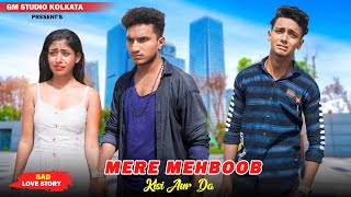 Mera Mehboob Kise Aur Da | Sad Heart Broken Love Story | Stebin Ben | New Hindi Sad Song | GM School
