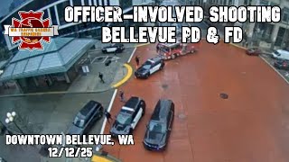 BELLEVUE: Full traffic camera, scanner audio of response to officer-involved shooting