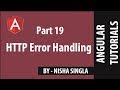 HTTP Error Handling - Angular (Tutorial #19)