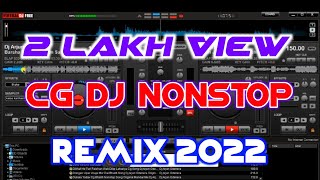 Cg Dj Nonstop Song 2022 Cg Dance Remix Song All Cg Dj Song Dj Arjun Odekera Cg Ut Dance Remix 2022