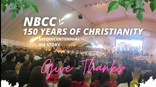 NBCC Sesquicentennial | Give Thanks @Closing Service | Worship Team | 20th Nov. 2022