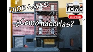 ¿COMO HICE ESTOS DIORAMAS - EDIFICIOS Y PAREDES - FCMC